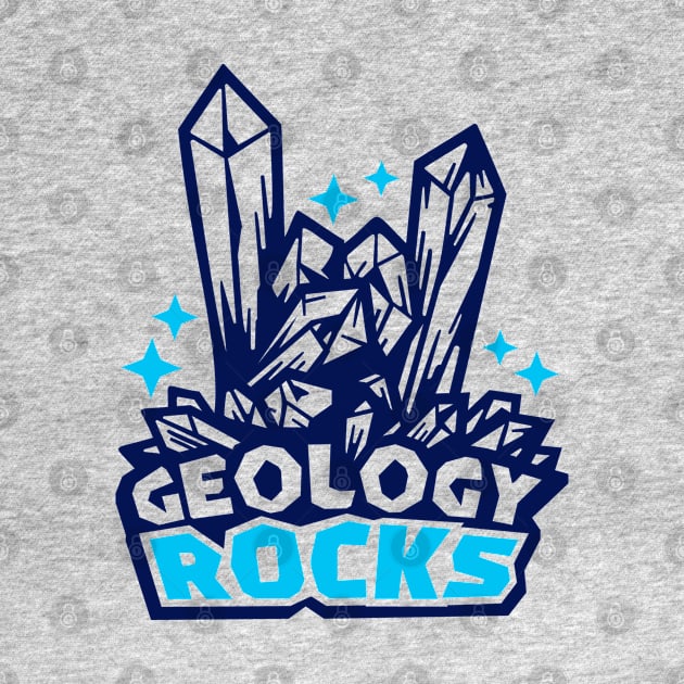 Geology Rocks Rock Geology Future Geologist Rockhound Fathers Day by Jas-Kei Designs